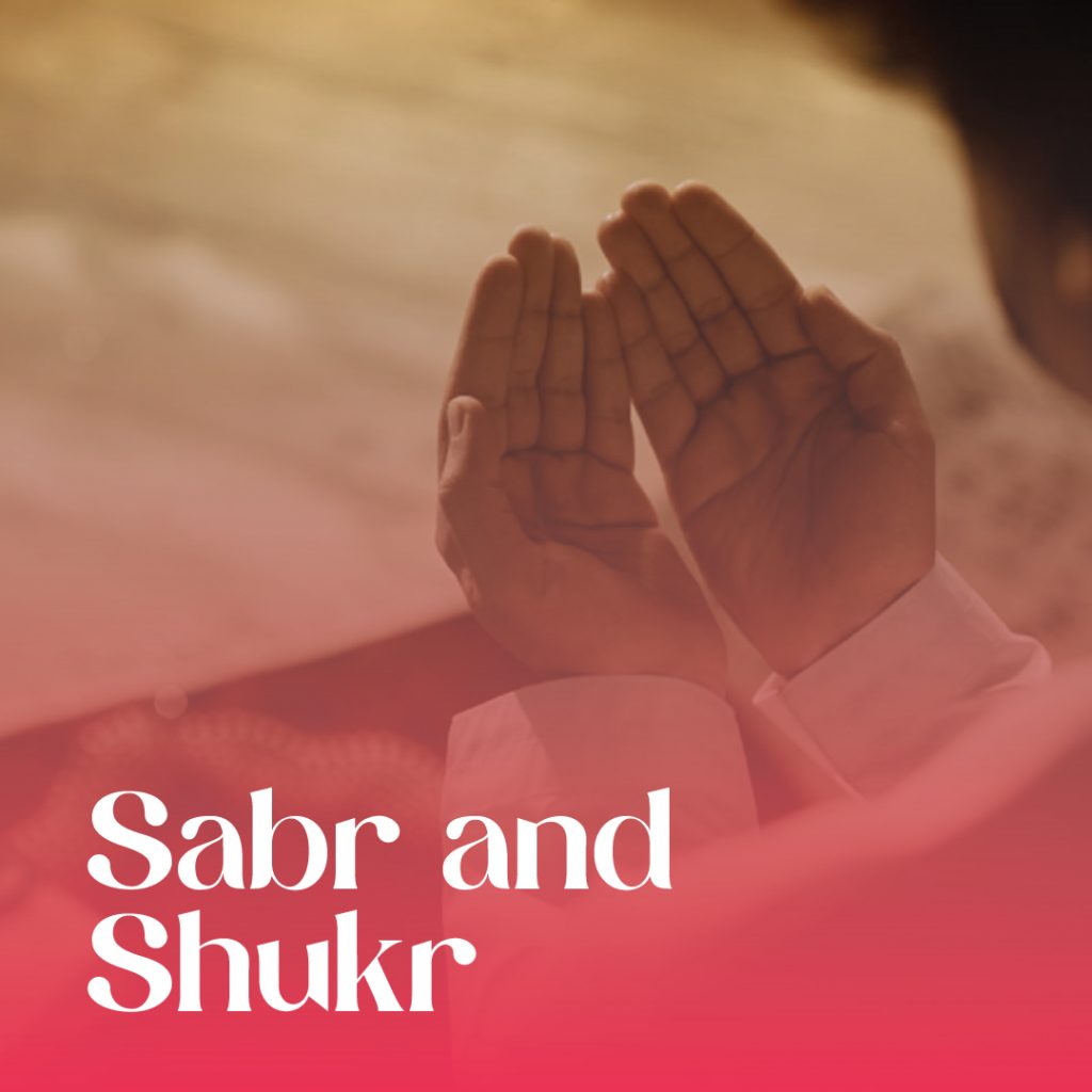 Sabr andShukr